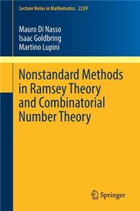 Nonstandard Methods in Ramsey Theory and Combinatorial Number Theory