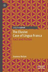 Elusive Case of Lingua Franca