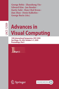 Advances in Visual Computing: 15th International Symposium, Isvc 2020, San Diego, Ca, Usa, October 5-7, 2020, Proceedings, Part I