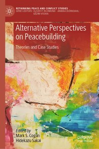 Alternative Perspectives on Peacebuilding