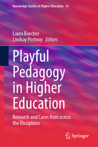 Playful Pedagogy in Higher Education