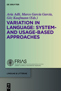 Variation in Language: System- And Usage-Based Approaches