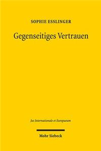Gegenseitiges Vertrauen