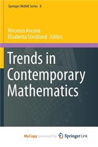 Trends in Contemporary Mathematics