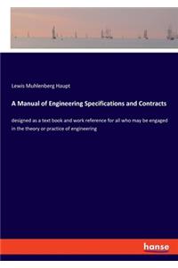 Manual of Engineering Specifications and Contracts