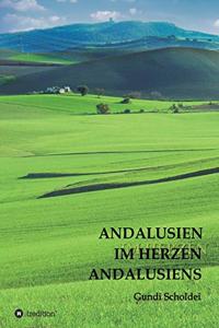 Andalusien Im Herzen Andalusiens