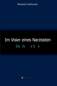 Im Visier eines Narzissten