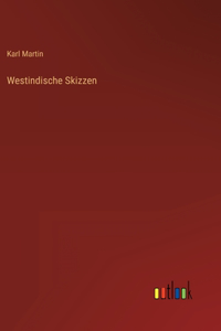 Westindische Skizzen