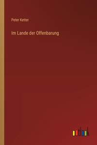 Im Lande der Offenbarung