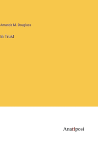 In Trust