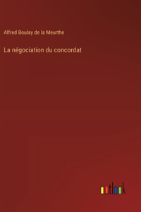 La négociation du concordat