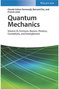 Quantum Mechanics, Volume 3