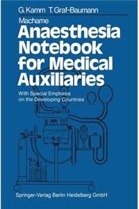 Machame Anaesthesia Notebook for Medical Auxiliaries