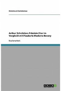 Arthur Schnitzlers Fräulein Else im Vergleich mit Flauberts Madame Bovary