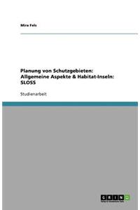 Planung von Schutzgebieten: Allgemeine Aspekte & Habitat-Inseln: SLOSS