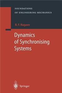 Dynamics of Synchronising Systems