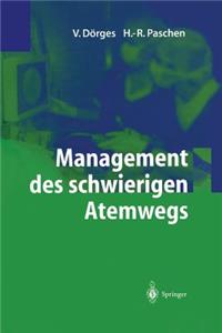 Management des schwierigen Atemwegs