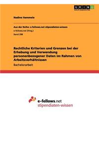 Kriterien Und Grenzen Bei Der Erhebung Und Verwendung Personenbezogener Daten