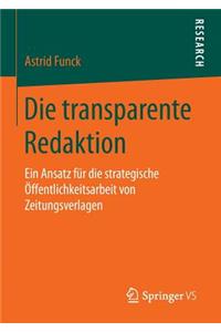 Die Transparente Redaktion: Ein Ansatz Für Die Strategische Öffentlichkeitsarbeit Von Zeitungsverlagen