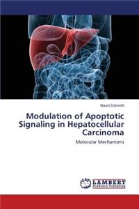 Modulation of Apoptotic Signaling in Hepatocellular Carcinoma
