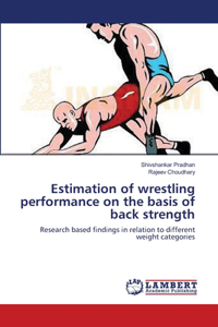 Estimation of wrestling performance on the basis of back strength