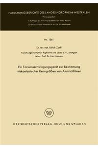 Ein Torsionsschwingungsgerät zur Bestimmung viskoelastischer Kenngrößen von Anstrichfilmen