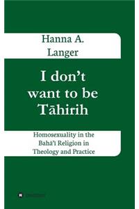 I don't want to be Tāhirih