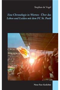 Eine Chronologie in Worten - Über das Leben und Leiden mit dem FC St. Pauli