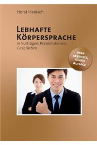 Lebhafte Körpersprache