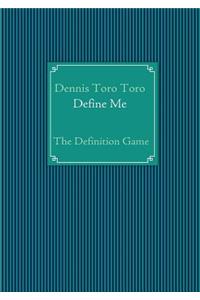 Define Me