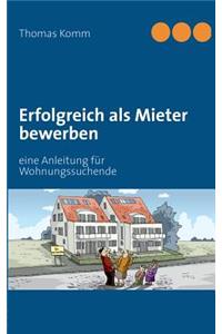 Erfolgreich als Mieter bewerben