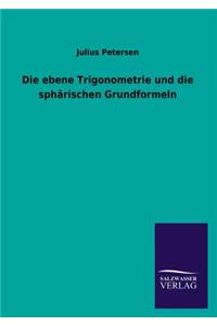 Ebene Trigonometrie Und Die Spharischen Grundformeln