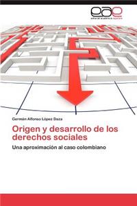 Origen y Desarrollo de Los Derechos Sociales