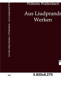 Aus Liudprands Werken