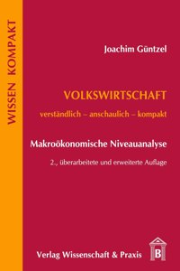 Volkswirtschaft - Makrookonomische Niveauanalyse