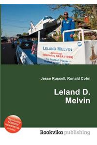 Leland D. Melvin