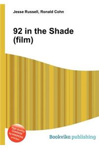 92 in the Shade (Film)