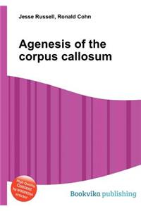 Agenesis of the Corpus Callosum