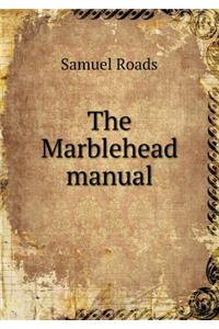 The Marblehead Manual