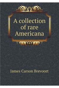 A collection of rare Americana