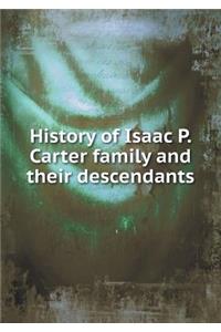 History of Isaac P. Carter Family and Their Descendants
