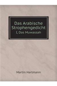 Das Arabische Strophengedicht I, Das Muwassah