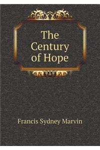 The Century of Hope