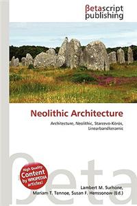 Neolithic Architecture