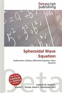 Spheroidal Wave Equation