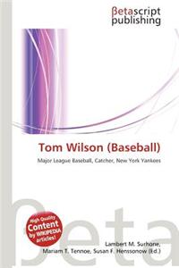 Tom Wilson (Baseball)