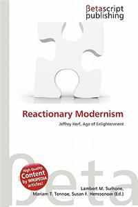 Reactionary Modernism