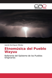Etnomúsica del Pueblo Wayuu