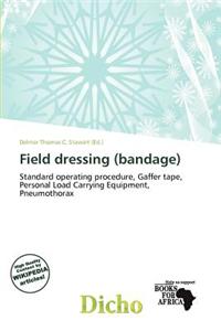Field Dressing (Bandage)