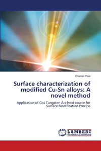 Surface characterization of modified Cu-Sn alloys